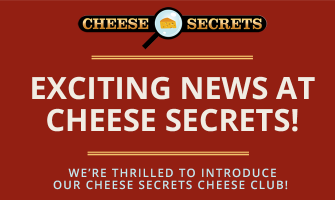 Exciting News at Cheese Secrets!